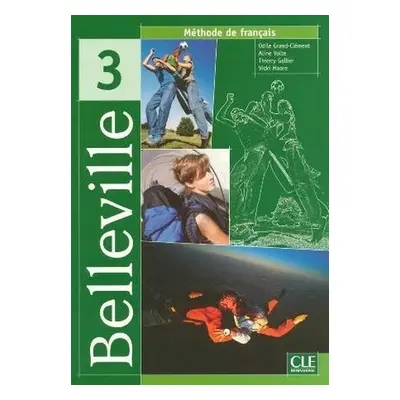 Belleville 3 livre de l´éleve CLE International