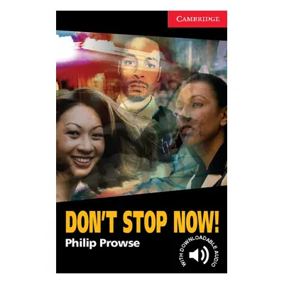 Cambridge English Readers 1 Don´t Stop Now! Cambridge University Press