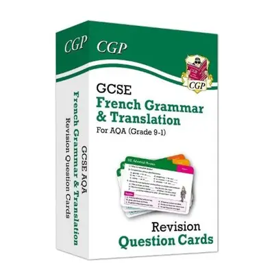 GCSE AQA French: Grammar a Translation Revision Question Cards Coordination Group Publications L