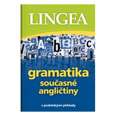 Gramatika současné angličtiny Lingea