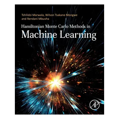 Hamiltonian Monte Carlo Methods in Machine Learning Elsevier