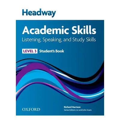 Headway Academic Skills 3 Listening a Speaking Student´s Book Oxford University Press