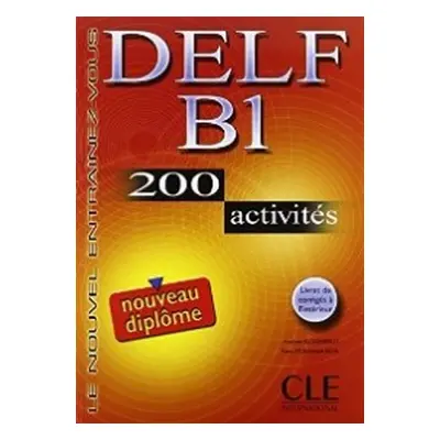 Nouveau DELF B1 - Livre de l´éleve CLE International