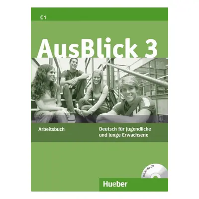 Ausblick 3 Arbeitsbuch + Audio CD Hueber Verlag