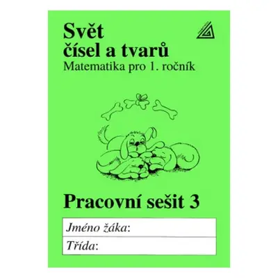 Matematika pro 1.ročník základní a obecné školy - pracovní sešit 3 Prometheus nakladatelství