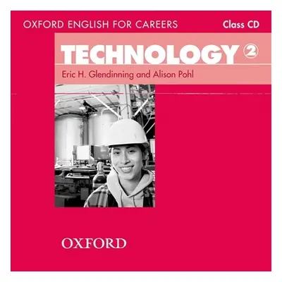 Oxford English for Careers Technology 2 Class Audio CD Oxford University Press