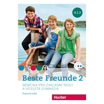 Beste Freunde 2 (A1/2) pracovní sešit Hueber Verlag