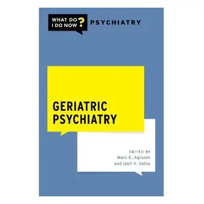 Geriatric Psychiatry Oxford University Press Inc