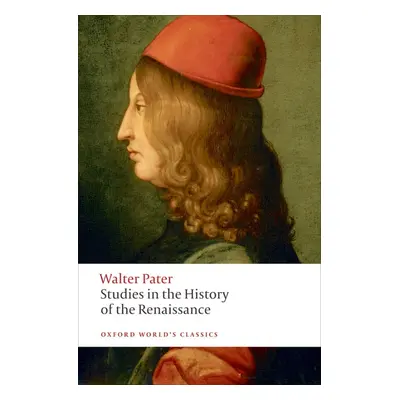 Oxford World´s Classics Studies in the History of the Renaissance n/e Oxford University Press