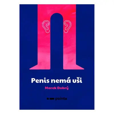 Penis nemá uši Pointa