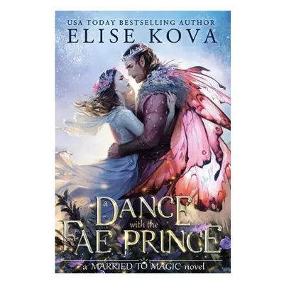 Dance with the Fae Prince Orion Publishing Co