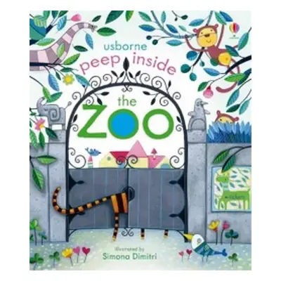 Peep inside the zoo Usborne Publishing