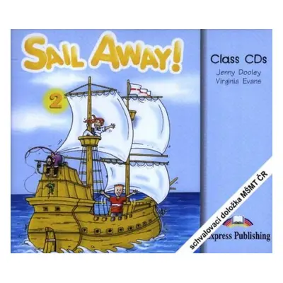 Sail Away! 2 Class CD (3) Express Publishing