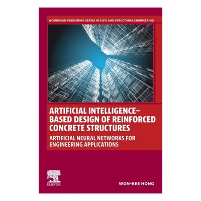 Artificial Intelligence-Based Design of Reinforced Concrete Structures, Artificial Neural Networ