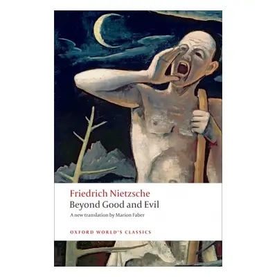 Oxford World´s Classics Beyond Good and Evil Oxford University Press