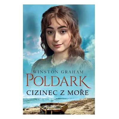 Poldark - Cizinec z moře Baronet