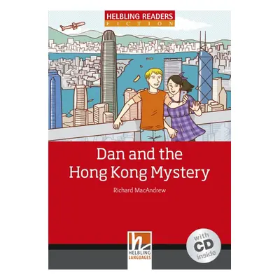 Red Series Dan and the Hong Kong Mystery + CD Helbling Languages