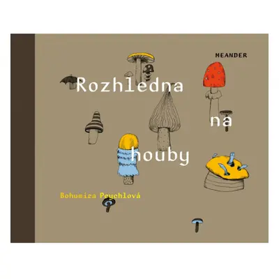 Rozhledna na houby Meander