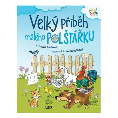 Velký příběh malého polštářku Nakladatelství JUNIOR s. r. o.