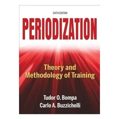 Periodization-6th Edition, Theory and Methodology of Training Human Kinetics Publishers