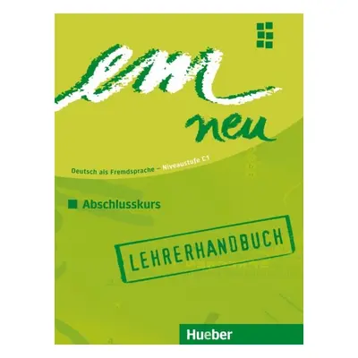 em neu 2008 Abschlusskurs Lehrerhandbuch Hueber Verlag