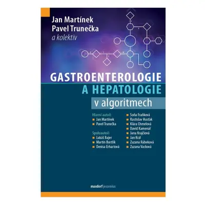 Gastroenterologie a hepatologie v algoritmech Maxdorf s.r.o.