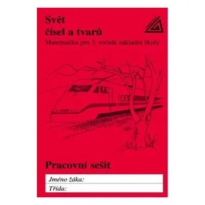 Matematika pro 5.ročník základní a obecné školy - pracovní sešit Prometheus nakladatelství