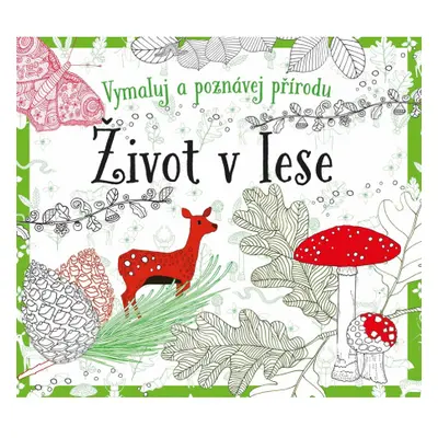 Život v lese - omalovánky CPRESS