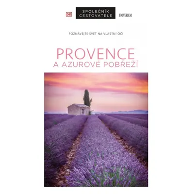 Provence a Azurové pobřeží - Společník cestovatele Euromedia Group, a.s.