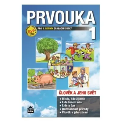 Prvouka pro 1. ročník základní školy SPN - pedagog. nakladatelství