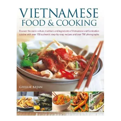 Vietnamese Food a Cooking, Discover the exotic culture, traditions and ingredients of Vietnamese