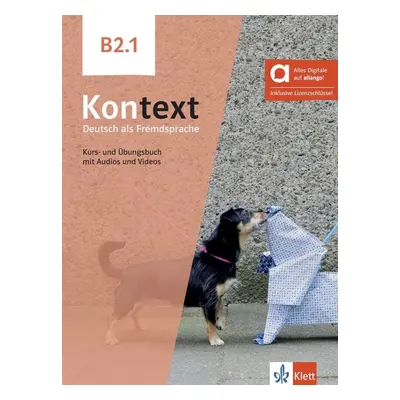 Kontext 2 (B2.1) – Hybride Ausgabe – Kurs./Übungsbuch Teil 1 + MP3/Video allango.net Klett nakla