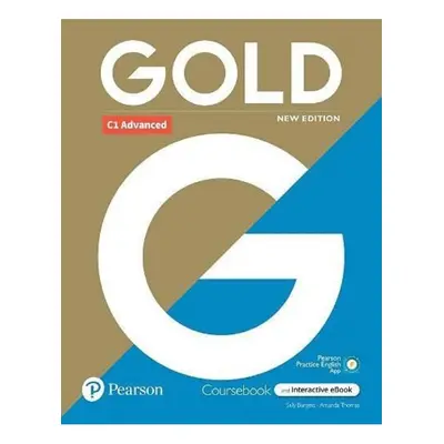 Gold C1 Advanced with Interactive eBook, Digital Resources and App 6e (New Edition) Edu-Ksiazka 