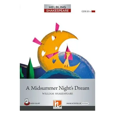 Helbling Shakespeare A Midsummer Night´s Dream+ e-zone Helbling Languages