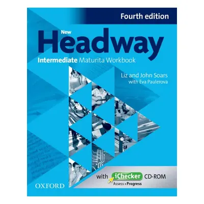 New Headway Intermediate (4th Edition) Maturita Workbook (Czech Edition) Oxford University Press