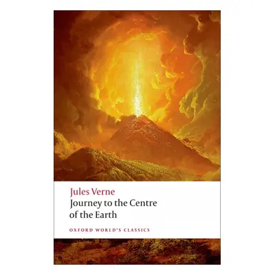 Oxford World´s Classics Journey to the Centre of the Earth Oxford University Press