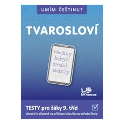 Umím češtinu? - Tvarosloví 9 PRODOS spol. s r. o