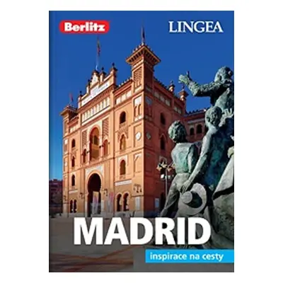 Madrid /Lingea/ Inspirace na cesty Lingea