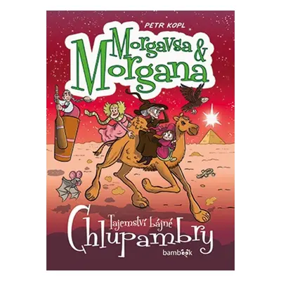 Morgavsa a Morgana - Tajemství bájné Chlupambry GRADA Publishing, a. s.