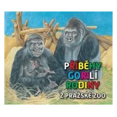 Příběhy gorilí rodiny z pražské ZOO BVD, s.r.o.