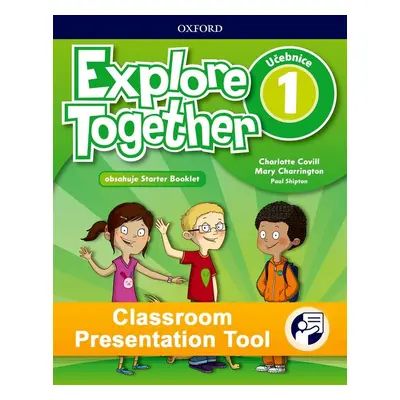 Explore Together 1 Classroom Presentation Tool Student´s eBook (OLB) Oxford University Press