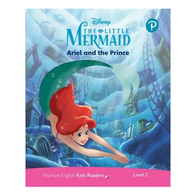 Pearson English Kids Readers: Level 2 Ariel and the Prince (DISNEY) Edu-Ksiazka Sp. S.o.o.