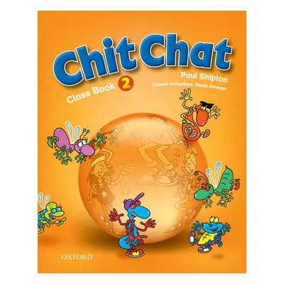 Chit Chat 2 Class Book Oxford University Press