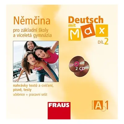 Deutsch mit Max A1 díl 2 CD /2 ks/ (němčina jako 2.cizí jazyk na ZŠ) Fraus