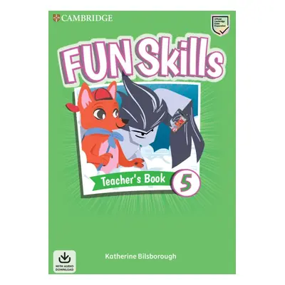 Fun Skills 5 Teacher´s Book with Audio Download Cambridge University Press