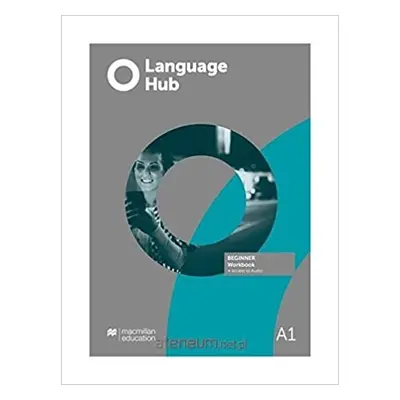 Language Hub Beginner Workbook without Answer Key with Audio Download Macmillan