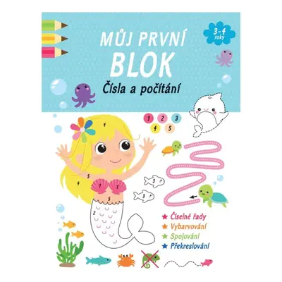 Můj první blok Čísla a počítání Svojtka & Co. s. r. o.