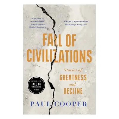 #Fall of Civilizations, Stories of Greatness and Decline Duckworth Books