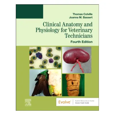 Clinical Anatomy and Physiology for Veterinary Technicians, 4th Edition Elsevier