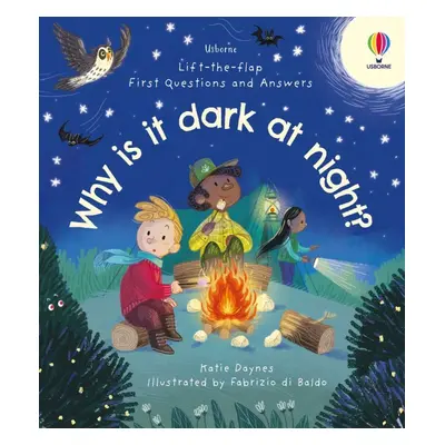 First Questions a Answers: Why is it dark at night? Usborne Publishing